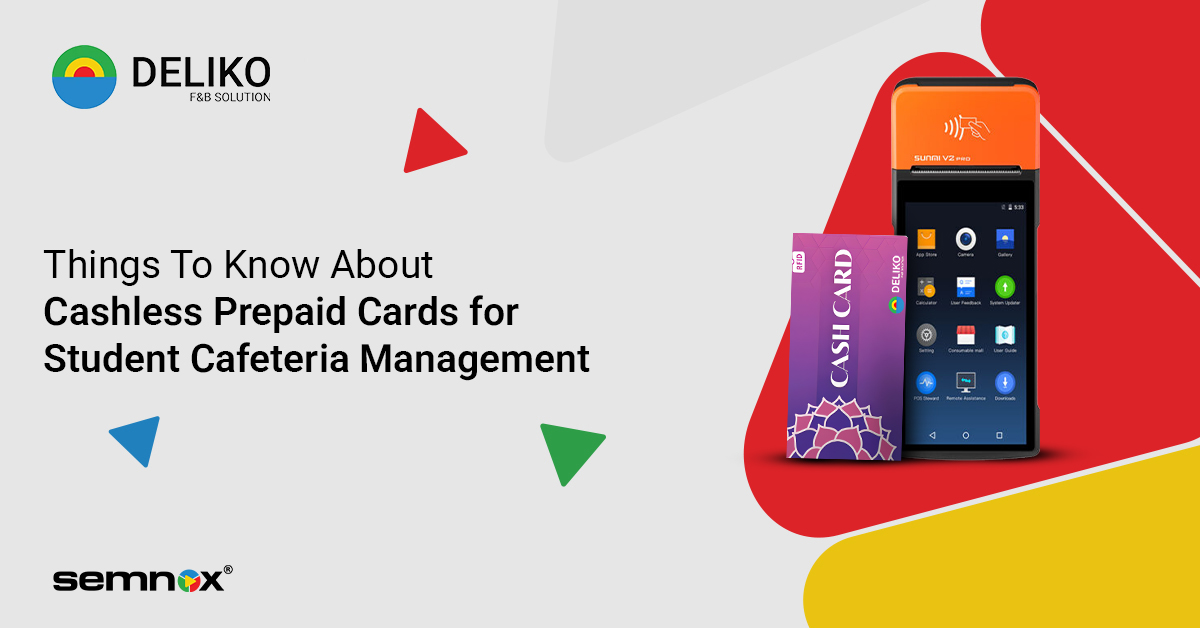 Cashless Prepaid Cards for Student Cafeteria Management
