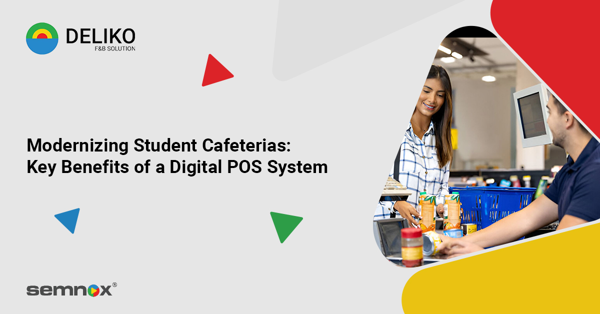 Modernize Student Cafeteria Management
