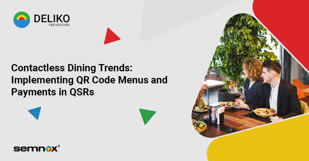 Contactless Dining in QSRs: Implementing QR Code Menus and Digital ...