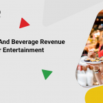 Food and Beverage Revenue in Entertainment Venues
